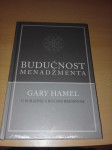 Gary Hamel - Budućnost menadžmenta