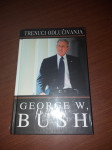 George W,Bush-Trenutci odlučivanja