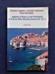 Glazbeni aspekti u filozofiji umjetnosti Mihe Monaldija, EMIL ČIĆ