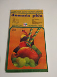 Gordana Žutić, Mirko Ivković : DOMAĆA PIĆA