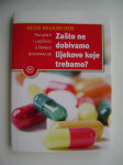 HEIDE NEUKIRCHEN: ZAŠTO NE DOBIVAMO LIJEKOVE KOJE TREBAMO