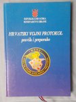 Hrvatski vojni protokol : pravila i preporuke (Z45)