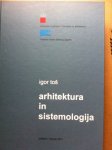 Igor Toš – Arhitektura in sistemologija (Z122)