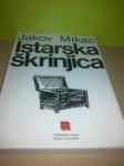 ISTARSKA ŠKRINJICA Iz kulturne baštine naroda Istre ,Jakov Mikac