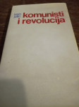 Ivan Jelić - Komunisti i revolucija