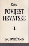 IVO OMRČANIN - RATNA POVIJEST HRVATSKE 1 , 3 - WASHINGTON D.C. 1992
