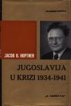 Jacob B. Hoptner – Jugoslavija u krizi 1934-1941.