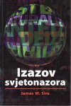 james w. sire - izazov svjetonazora - ZAGREB 1994.