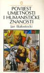 Jan Biatostocki Povijest umjetnosti i humanističke znanosti