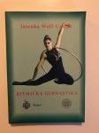 Jasenka Wolf - Cvitak : Ritmička gimnastika