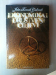 JOHN KENNETH GALBRAITH-EKONOMIKA I DRUŠTVENI CILJEVI