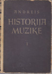 JOSIP ANDREIS - HISTORIJA MUZIKE I-III