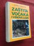 josip kišpatić, milan maceljski ZAŠTITA VOĆAKA I VINOVE LOZE, 1981