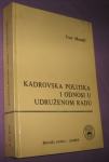 Kadrovska politika i odnosi u udruženom radu, Ivan Mandić, 1985. (20)