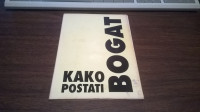 KAKO POSTATI BOGAT ROBERT KURTZ 1995.