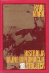 KARL MARX : HISTORIJA TAJNE DIPLOMACIJE 18. STOLJEĆA , ZAGREB 1982