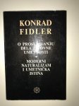 Konrad Fidler:O prosuđivanju dela likovne umetnisti-Moderni naturaliza