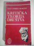 Kritička teorija društva - Gian Enrico Rusconi