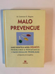 Lawrence E. Shapiro : Malo prevencije