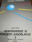 Ljubo Boban - Kontroverze iz povijesti Jugoslavije II