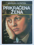 dr. Marijan Košiček - "Prikraćena žena" (Mladost 1985.)