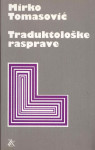 Marko Tomasović – Traduktološke rasprave (ZZ1)