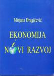 Mirjana Dragičević: Ekonomija i novi razvoj