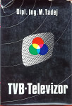 Miroslav Tadej - TVB - TELEVIZOR