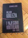 MLADI KRLEŽA I NJEGOVI KRITIČARI 1914 - 1924, STANKO LASIĆ