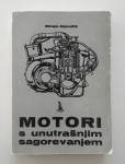 MOTORI S UNUTARNJIM SAGORIJEVANJEM / Mijandžić