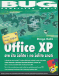 Office XP : sve što želite i ne želite znati / Drago Galić
