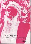 OSHO RAJNEERS : TANTRA SPIRITUALNOST I SEKS , BEOGRAD 1990.