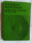 Redžepagić: Osobenosti kubanske revolucije,  1979