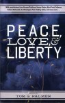 Palmer, Tom G. (ur.) - Peace, love & liberty
