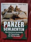 Panzer Schlachten. Eine illustrierte Geschichte der Panzerkriege von..