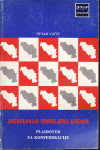 PETAR VUČIĆ : JUGOSLAVIJA IZMIŠLJENA ZEMLJA , ZAGREB 1991.