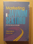 Philip Kotler & Nancy Lee – Marketing u javnom sektoru (Z121)