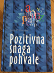 Pozitivna snaga pohvale / Jerry D. Twentier