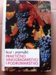 Licul i Premužić - Praktično vinogradarstvo i podrumarstvo (ZZ9 (ZZ93)
