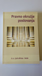 PRAVNO OKRUŽJE POSLOVANJA, Ljerka Mintas-Hodak - novo, dostava