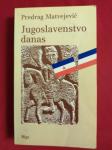 Predrag Matvejević – Jugoslavenstvo danas (AA15)