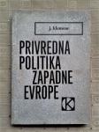 PRIVREDNA POLITIKA ZAPADNE EVROPE, J. KLEMENC, KULTURA, BG. 1961