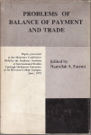 Problems of balance of payment and trade by Nasrollah S. Fatemi