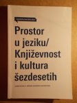 Prostor u jeziku / Književnost i kultura šezdesetih (Z71)