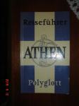 putni vodič ATHEN u izdanju POLYGLOT na 63 str. sa kartama