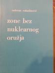 Radovan Vukadinović - Zone bez nuklearnog oružja