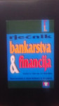 RJEČNIK BANKARSTVA I FINANCIJA