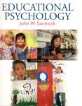 Santrock, John W. - Educational Psychology