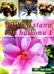 Šare, Lidija (ur.) - Biljke u stanu i na balkonu 1 & 2