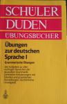 Schüler-Duden Übungsbücher/Übungen zur deutschen Sprache I